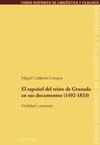 Fondo Hispánico de Lingueística y Filología 22 - El español del reino de Granada en sus documentos (1492–1833)