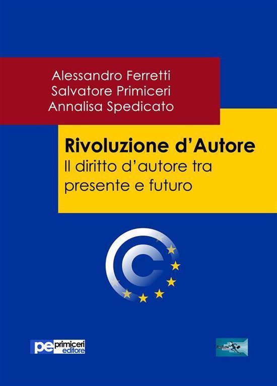 Rivoluzione d'Autore. Il diritto d'autore tra presente e fut ... - cover