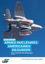 Rapports du Grip - Armes nucléaires américaines en europe