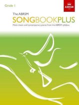 ABRSM Songbooks (ABRSM)-The ABRSM Songbook Plus, Grade 1