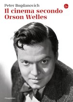 La cultura - Il cinema secondo Orson Welles