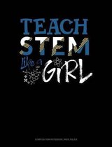 Teach Stem Like a Girl