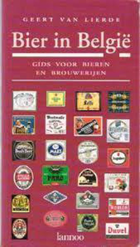 9789020919608 - Bier in belgie - Geert Van Lierde