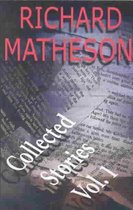 Richard Matheson: Collected Stories