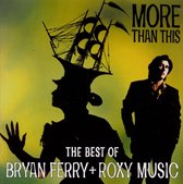 More Than This Best of... von Bryan & Roxy Music Ferry