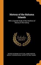 History of the Bahama Islands