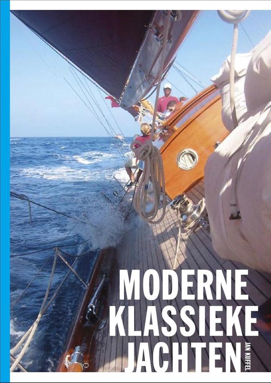 Cover van het boek 'Moderne klassieke jachten' van Jan Kuffel