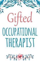 Gifted Occupational Therapist