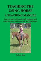 Teaching the using horse