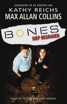 Bones Diep Begraven