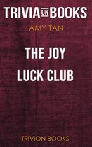 The Joy Luck Club by Amy Tan (Trivia-On-Books)