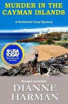 Northwest Cozy Mystery- Murder in the Cayman Islands