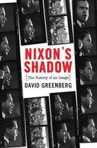 Nixon's Shadow: The History of an Image