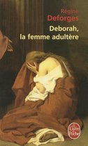 Deborah La Femme Adultere