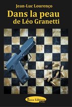 Dans la peau de Léo Granetti