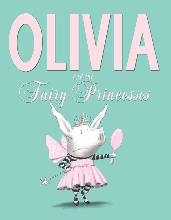 Olivia and the Fairy Princesses - cover