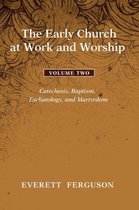The Early Church at Work and Worship