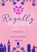 Royally Yours 3 - The Millers