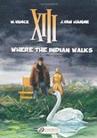XIII Vol 2 Where The Indian Walks