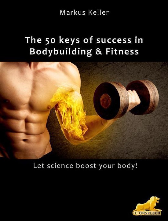 The 50 keys of success in Body Building and Fitness - cover