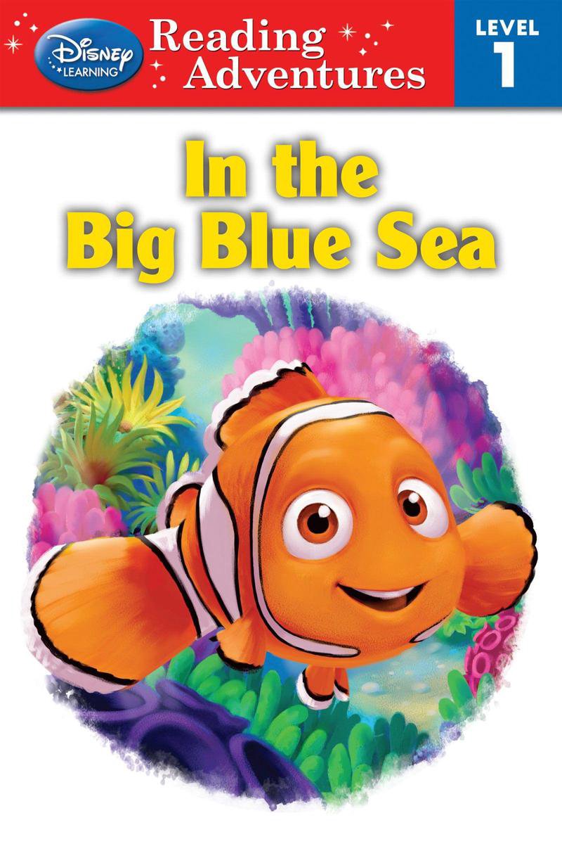 Disney Reader (ebook) - Finding Nemo: In the Big Blue Sea - Sheila Sweeny Higginson