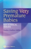 Saving Very Premature Babies