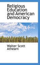 Religious Education and American Democracy