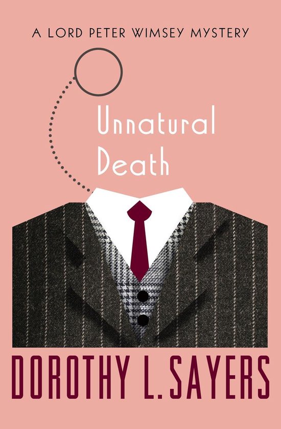 The Lord Peter Wimsey Mysteries 3 - Unnatural Death - cover
