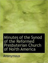 Minutes of the Synod of the Reformed Presbyterian Church of North America