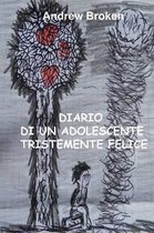 Diario Di Un Adolescente Tristemente Felice