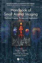 Imaging in Medical Diagnosis and Therapy - Handbook of Small Animal Imaging
