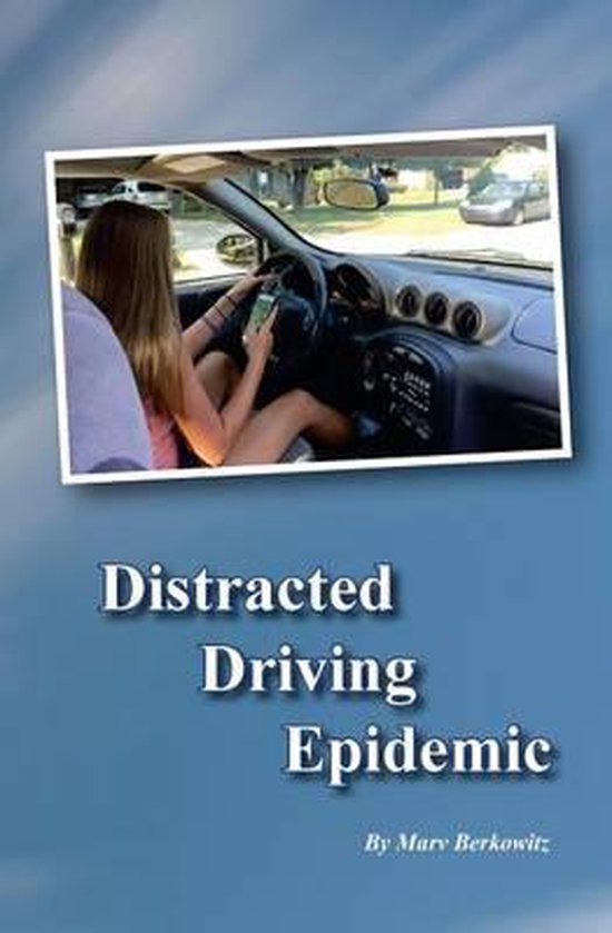 Distracted Driving Epidemic - cover