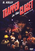 R.Kelly - Trapped In The Closet Chapters