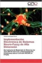 Implementacion Electronica de Sistemas Neuro-Fuzzy de Alta Dimension