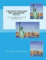 Creative English Big Grammar Book 1