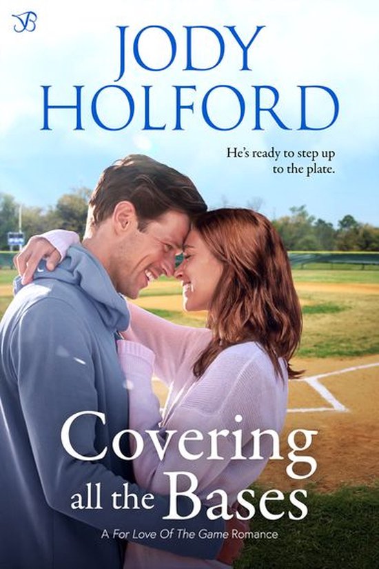 For Love of the Game 1 - Covering All the Bases - cover