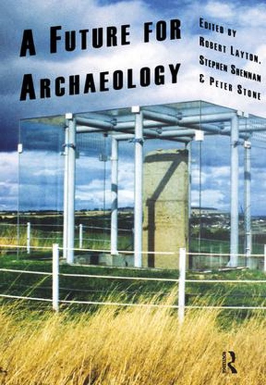 UCL Institute of Archaeology Publications - A Future for Arc ... - cover