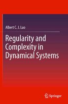 Nonlinear Systems and Complexity 1 - Regularity and Complexity in Dynamical Systems