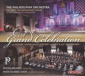 A Grand Celebration-The Philadelphia Orch