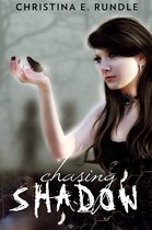 Chasing Shadow (Shadow Puppeteer, Book 1)