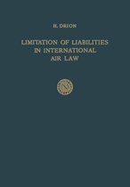 Limitation of Liabilities in International Air Law