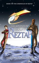 The Chronicles of Reztap 1 - The Adventures of Reztap