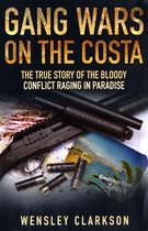 Gang Wars on the Costa