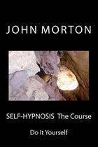 Self-Hypnosis the Course