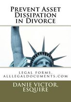 Prevent Asset Dissipation in Divorce