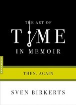 Art of... - The Art of Time in Memoir