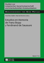 Studien zur romanischen Sprachwissenschaft und interkulturellen Kommunikation 114 - Estudios en Memoria de Franz Bopp y Ferdinand de Saussure