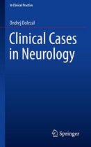 In Clinical Practice - Clinical Cases in Neurology