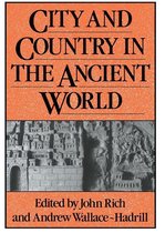 Leicester-Nottingham Studies in Ancient Society - City and Country in the Ancient World