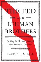 Studies in Macroeconomic History - The Fed and Lehman Brothers
